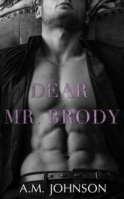 Dear Mr. Brody - Johnson, A M