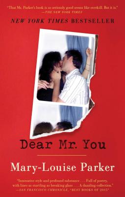 Dear Mr. You - Parker, Mary -Louise