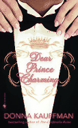 Dear Prince Charming - Kauffman, Donna