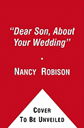 Dear Son, about Your Wedding