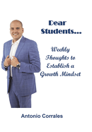 Dear Students...: Weekly Thoughts to Establish a Growth Mindset