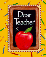 Dear Teacher