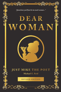 Dear Woman: (poetry for Women)