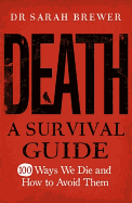 Death: A Survival Guide