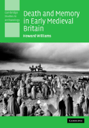 Death and Memory in Early Medieval Britain