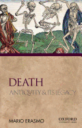 Death: Antiquity and Its Legacy