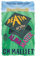 Death at the Alma Mater