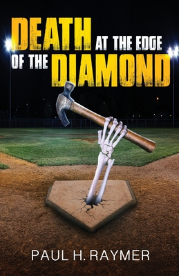 Death at the Edge of the Diamond - Raymer, Paul H