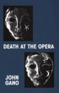 Death at the Opera - Gano, John