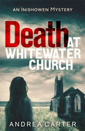 Death at Whitewater Church: An Inishowen Mystery
