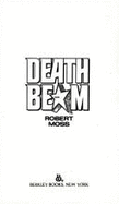 Death Beam - Moss, Robert