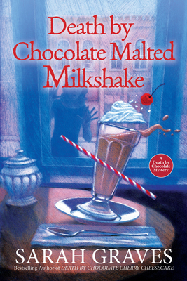 Death by Chocolate Malted Milkshake - Graves, Sarah
