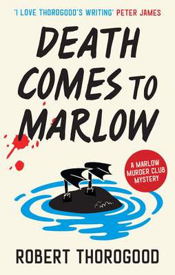 Death Comes to Marlow - Thorogood, Robert