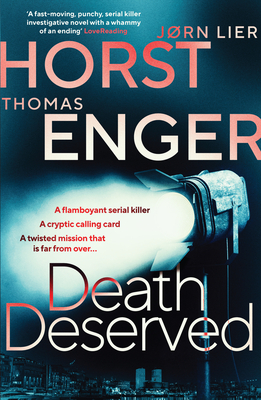 Death Deserved - Enger, Thomas, and Bruce, Anne (Translated by), and Lier Horst, Jorn