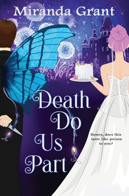 Death Do Us Part - Grant, Miranda, and Writing Evolution (Editor), and Magnetras Designs (Cover design by)