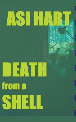 Death from a Shell - Hart, Asi