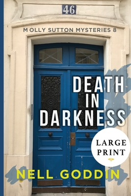 Death in Darkness: (molly Sutton Mysteries 8) Large Print - Goddin, Nell