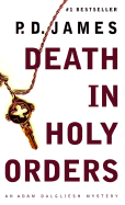 Death in Holy Orders: An Adam Dalgliesh Mystery