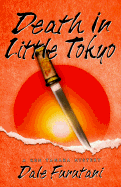 Death in Little Tokyo: A Ken Tanaka Mystery