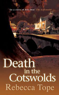 Death in the Cotswolds - Tope, Rebecca