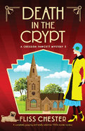 Death in the Crypt: A completely gripping and totally addictive 1920s murder mystery