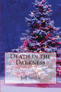 Death in the Darkness