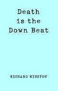 Death Is the Down Beat