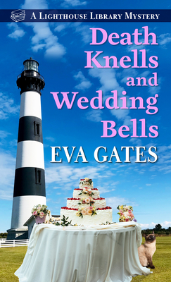 Death Knells and Wedding Bells - Gates, Eva