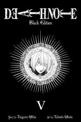 Death Note Black Edition, Vol. 5 - Ohba, Tsugumi