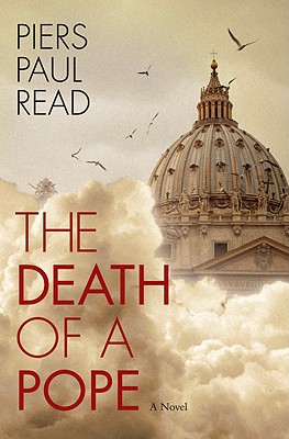Death of a Pope - Read, Piers Paul