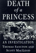 Death of a Princess - Sancton, Thomas, and Mcleod, Scott