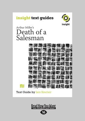 Death of a Salesman: Insight Text Guide (Large Print 16pt) - Sinclair, Iain