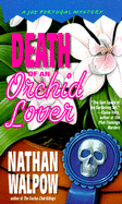 Death of an Orchid Lover - Walpow, Nathan