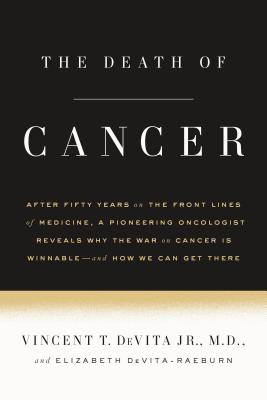 Death of Cancer - DeVita, Vincent T, MD