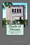 Death of Dreams: A James Ford Mystery