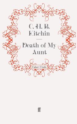 Death of My Aunt - Kitchin, C. H. B.