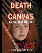 Death on Canvas: Large Print Edition