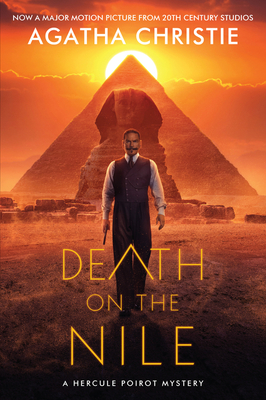 Death on the Nile [Movie Tie-In 2022]: A Hercule Poirot Mystery: The Official Authorized Edition - Christie, Agatha