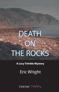 Death on the Rocks: A Lucy Trimble Mystery