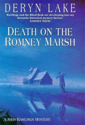 Death on the Romney Marsh: A John Rawlings Mystery - Lake, Deryn