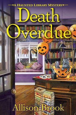Death Overdue: A Haunted Library Mystery - Brook, Allison
