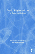Death, Religion and Law: A Guide for Clinicians