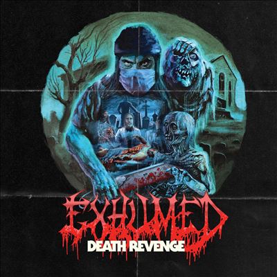 Death Revenge - Exhumed