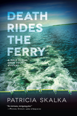 Death Rides the Ferry - Skalka, Patricia