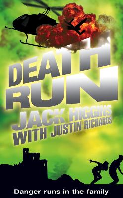 Death Run - Higgins, Jack, and Richards, Justin
