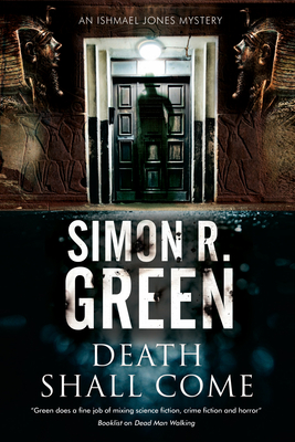 Death Shall Come - Green, Simon R.