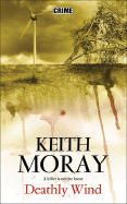 Deathly Wind - Moray, Keith