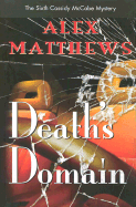 Death's Domain: The Sixth Cassidy McCabe Mystery