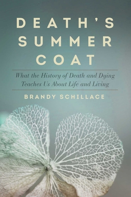 Death's Summer Coat - Schillace, Brandy