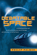 Debatable Space - Palmer, Philip